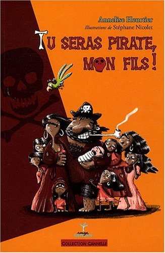 <a href="/node/8226">Tu seras pirate , mon fils !</a>